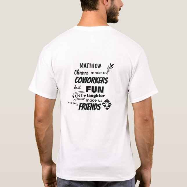 T-shirt Farewell Coworker Boss - nous sommes amis Custom (Dos)