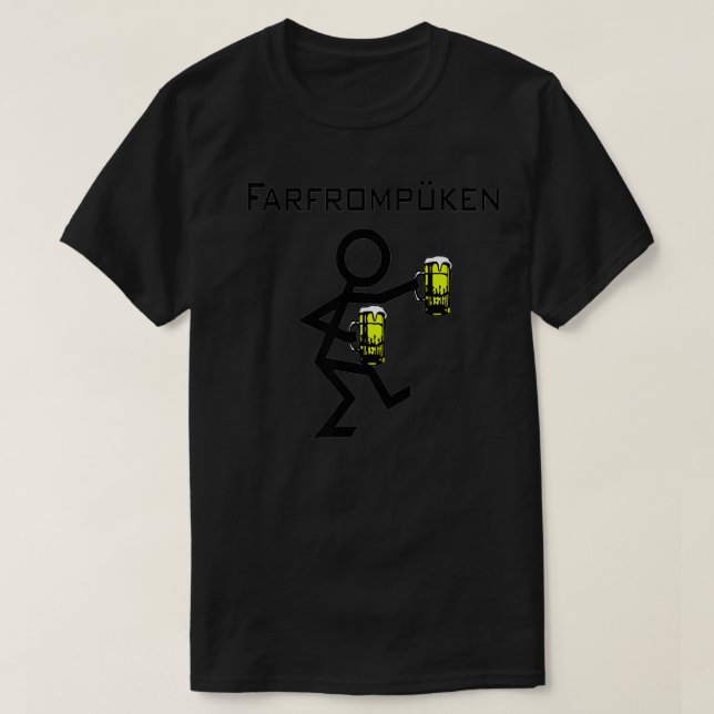 T-shirt Farfrompuken Drôle Boisson Allemande (Design devant)