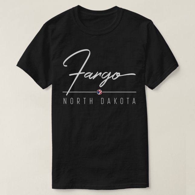 T-shirt Fargo ND  (Design devant)