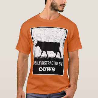 T-shirt Farm Funny Cow Lover Easily Distracted By Cows Far