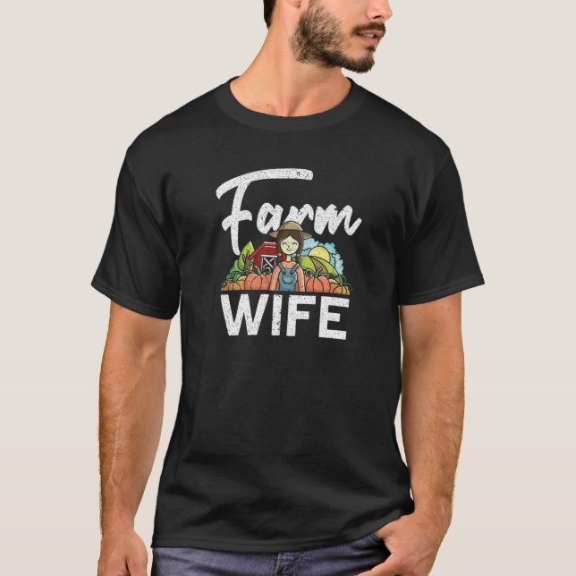 T-shirt Farm Wife Local Farm   Farmer Wife (Devant)