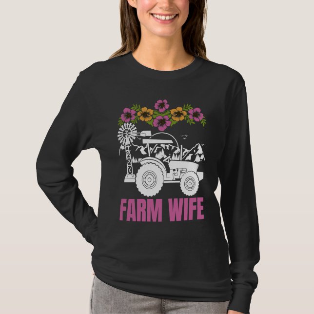 T-shirt Farm Wife tractors Farmer Farming Tractor (Devant)