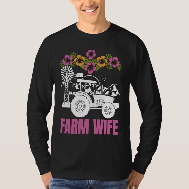 T-shirt Farm Wife tractors Farmer Farming Tractor (Devant)
