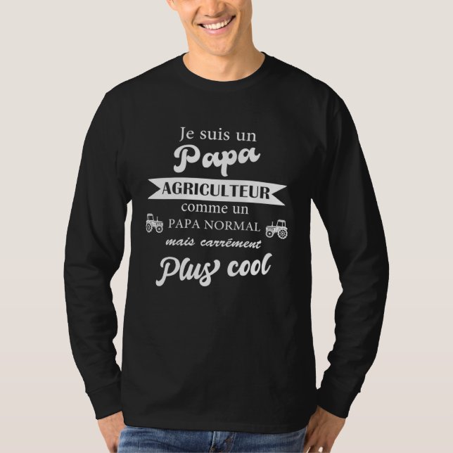 T-shirt Farmer Grandpa I m a Downright Cooler Farmer Dad (Devant)