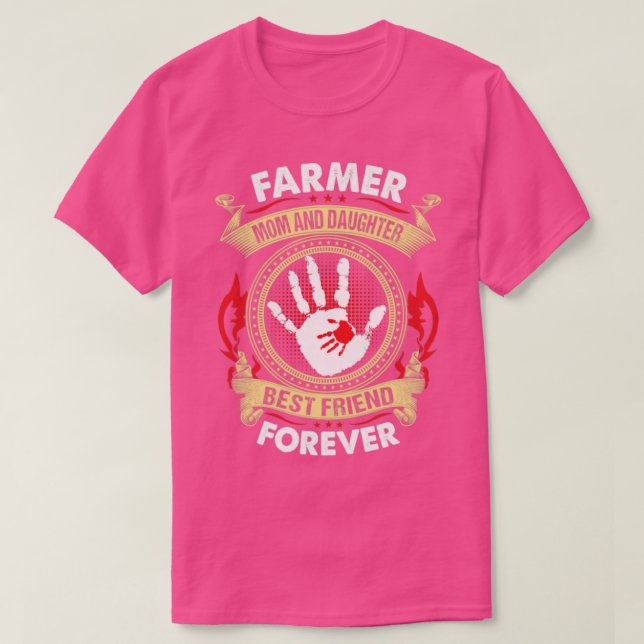 T-shirt Farmer Maman Et Fille Meilleur Ami Pour Toujours F (Design devant)