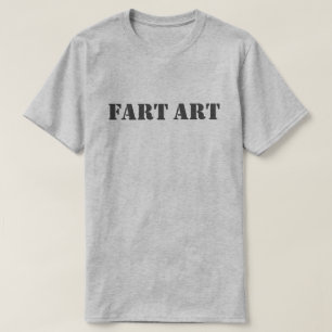 T-shirt Fart Art™