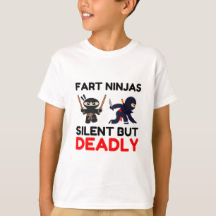 T-shirt Fart Ninjas Silencieux Mais Mort