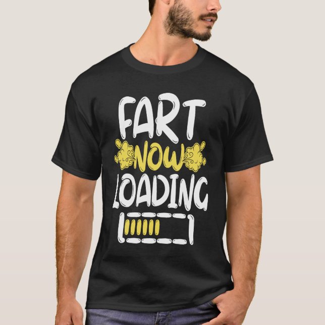 T-shirt Fart Now Loading (Devant)