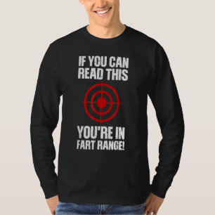 T-shirt Fart Si vous pouvez lire ceci Vous êtes dans Fart