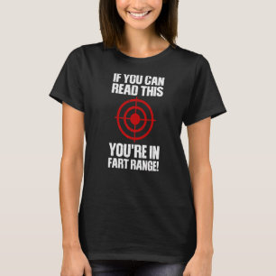 T-shirt Fart Si vous pouvez lire ceci Vous êtes dans Fart 