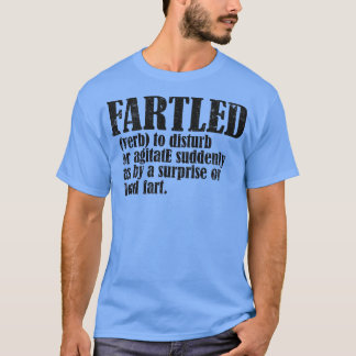 T-shirt Fartled signifiant offensant drôle humour adulte 8