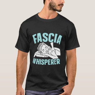 T-shirt Fascia Whisperer Massage Thérapie Massage