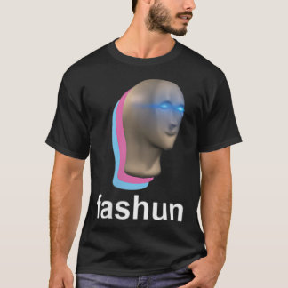 T-shirt Fashun Mème Man