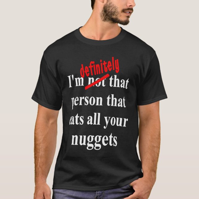 T-shirt Fast Food  Eat All the Chicken Nuggets (Devant)