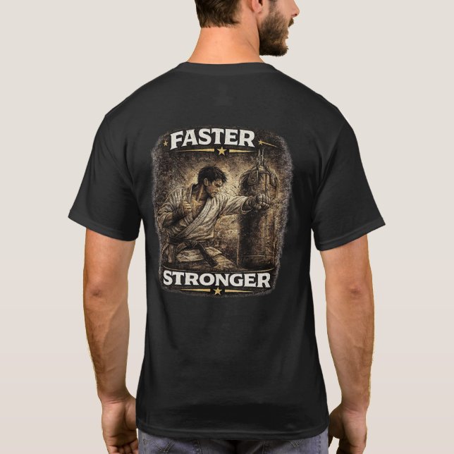 T-shirt Faster Stronger Karate (Dos)