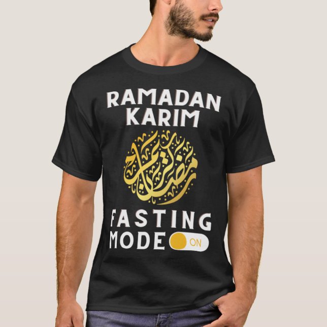 T-shirt Fasting Mode on  Ramadan Mubarak Karim for Muslims (Devant)