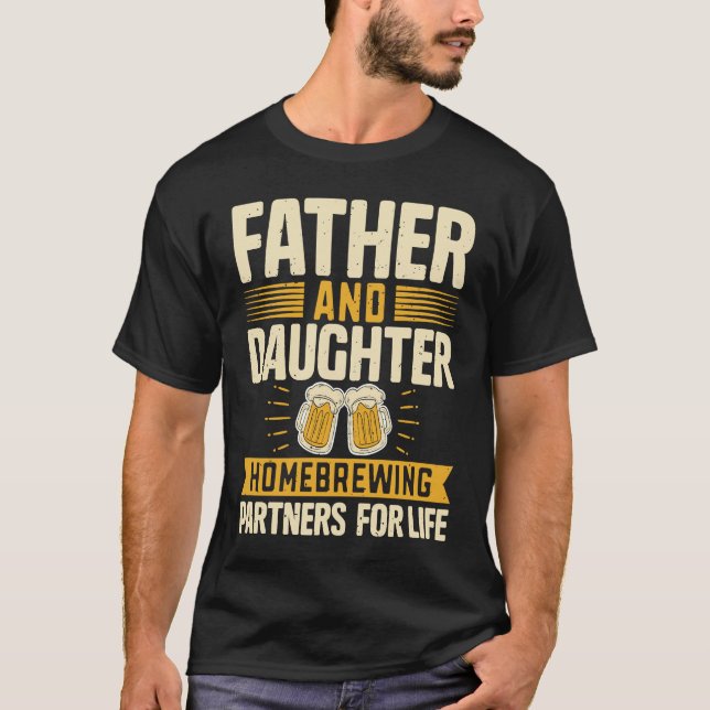 T-shirt Father And Daughter Homebrewing Partners For Life (Devant)