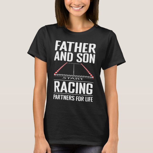 T-shirt Father and Son Racing Partners for Life Drag Racin (Devant)