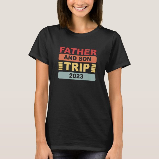 T-shirt Father And Son Trip 2023 (Devant)