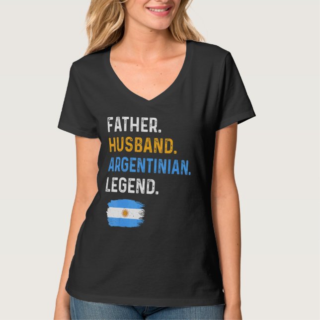 T-shirt Father Husband Argentinian Legend Proud Dad Argent (Devant)