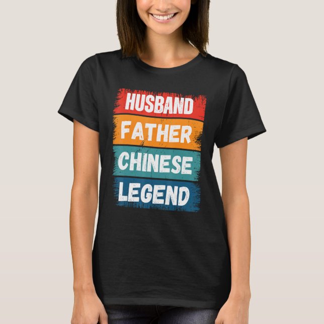 T-shirt Father Husband CHINESE Legend Proud Dad  Retro Pap (Devant)