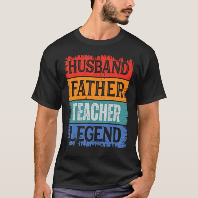 T-shirt Father Husband TEACHER Legend Proud Dad  Retro Pap (Devant)