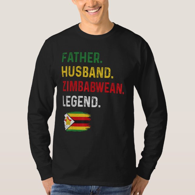 T-shirt Father Husband Zimbabwean Legend Proud Dad Zimbabw (Devant)