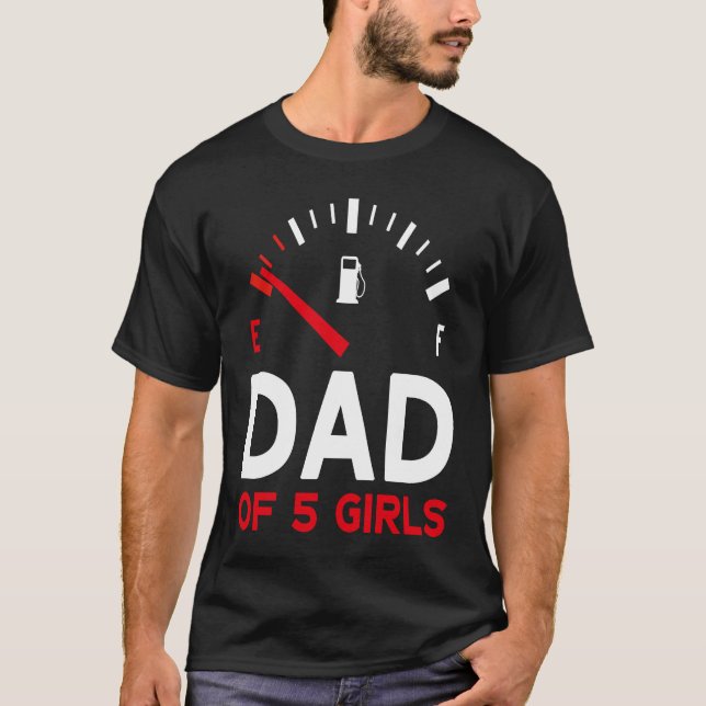T-shirt Father of 5 Girls Father's Day Dad (Devant)