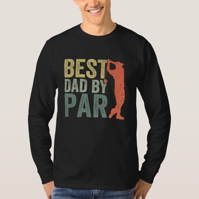 T-shirt Father s Day Best Dad By Par Golfer Daddy  Golf (Devant)