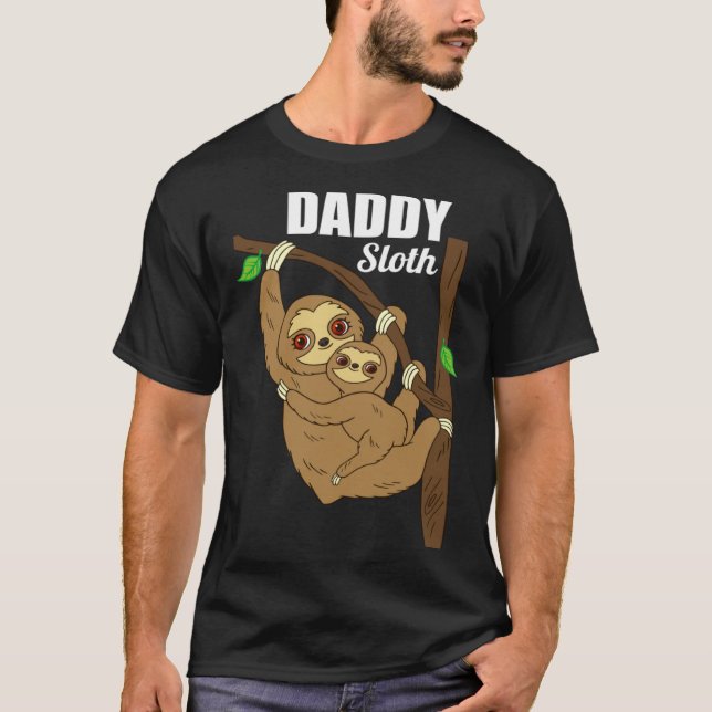 T-shirt Father s Day  for Him Sloth  Men s Daddy Sloth Dad (Devant)