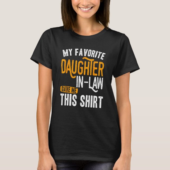 T-shirt Father s Day My favorite daughter in law game this (Devant)
