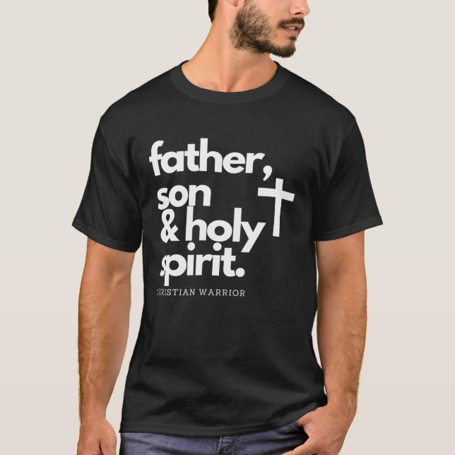 T-shirt Father, Son & Holy Spirit Warrior Jesus Cross T-Sh (Devant)
