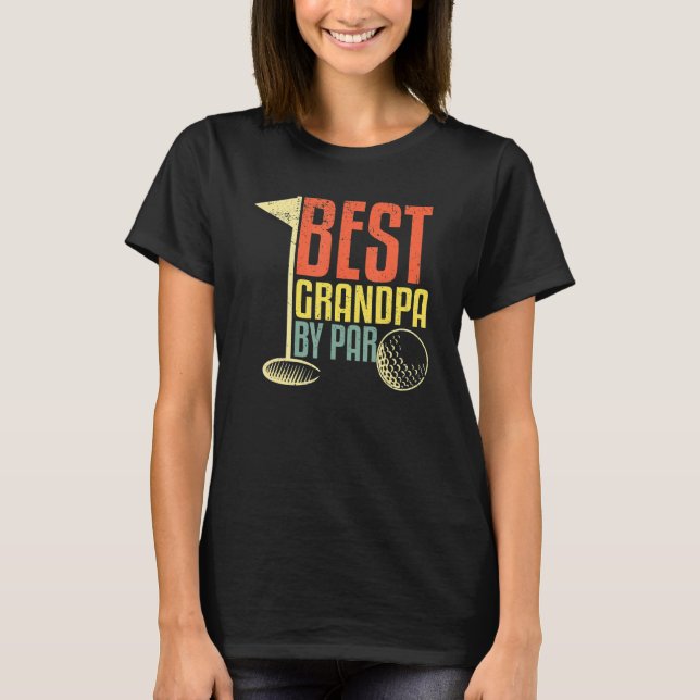 T-shirt Father's Day  For Golf  Best Grandpa By Par (Devant)