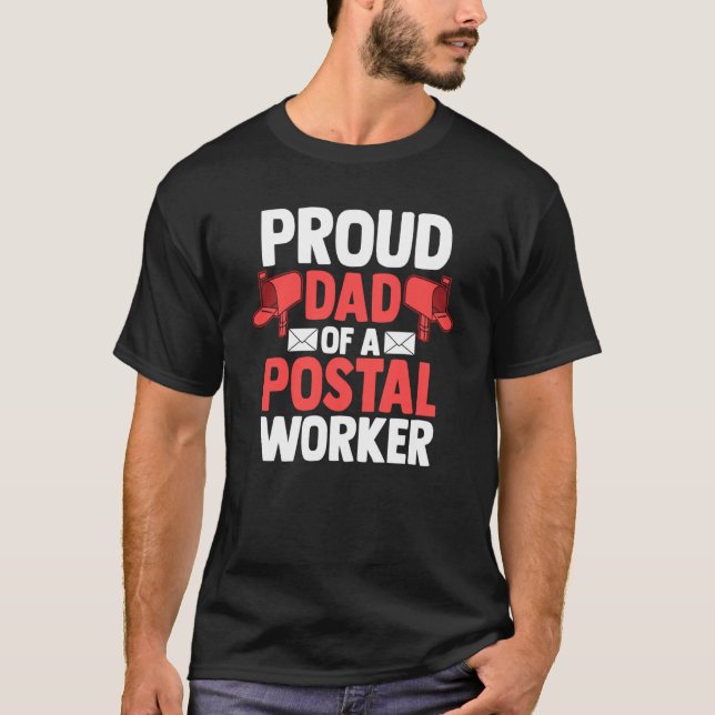 T-shirt Father's Day Postman Daddy Proud Dad Of A Postal W (Devant)