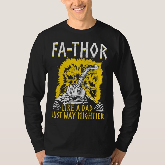 T-shirt Fathor  Like A Dad Just Way Mightier Father s Day  (Devant)