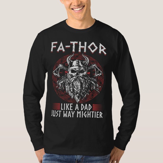 T-shirt Fathor  Like A Dad Just Way Mightier Father's Day  (Devant)