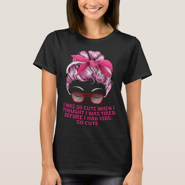T-shirt Fatigué Avant J'Avais Enfants Maman Humour Mère Sa (Devant)