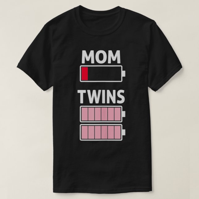 T-shirt Fatigué Maman Faible Batterie Twin Girls Full Char (Design devant)