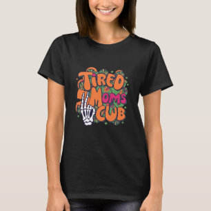 T-shirt Fatigué Moms Club Rétro Skeleton Halloween main