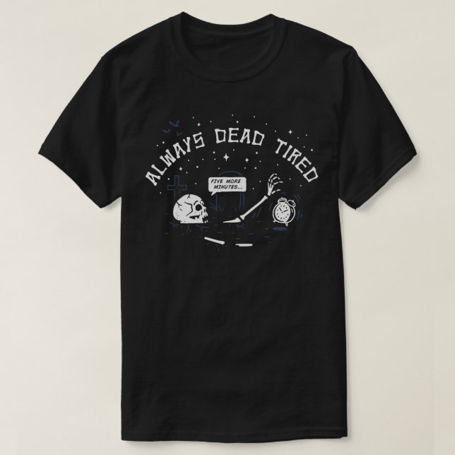 T-shirt Fatigué mort (Design devant)