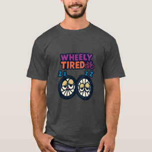 T-shirt Fatigué - Vélo amusant Audacieux Vélo & Cyclistes