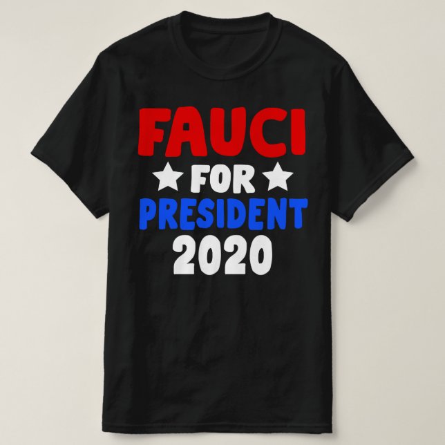 T-shirt Fauci pour le président 2020 (Design devant)