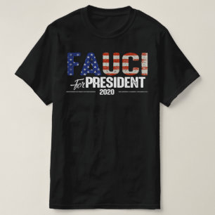 T-shirt Fauci pour le président 2020