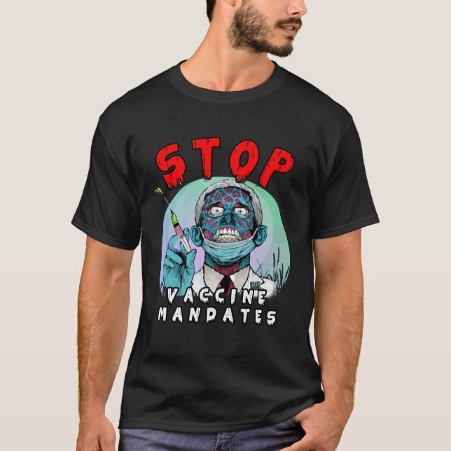 T-shirt Fauci Stop Vaccine Mandate Arrest Fauci My Body Va (Devant)