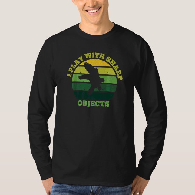 T-shirt Fauconnerie Chasse Je Joue Avec Des Objets Trancha (Devant)