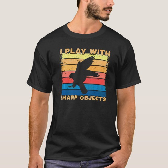 T-shirt Fauconnerie Chasse Je Joue Avec Des Objets Trancha (Devant)