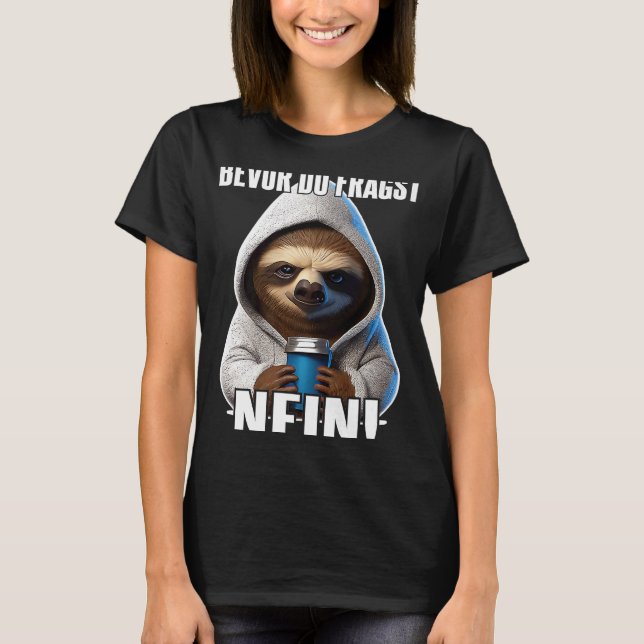 T-shirt Faultier Spruch Lustig Geschenk I Bevor Du Premier (Devant)
