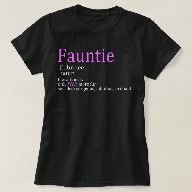 T-shirt Fauntie comme foncé mais glacière (Design devant)