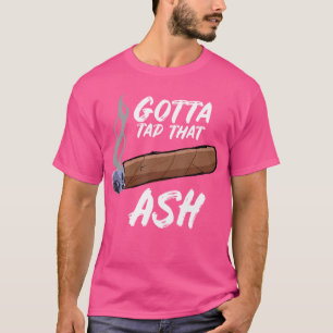 T-shirt Faut taper cette cendre Fumer le cigare