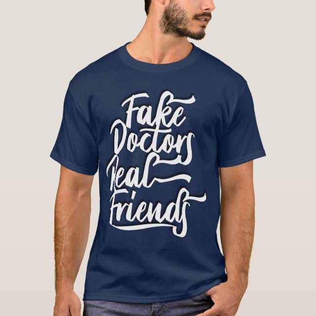 T-shirt Faux Docteurs Vrais amis garçon amis (Devant)